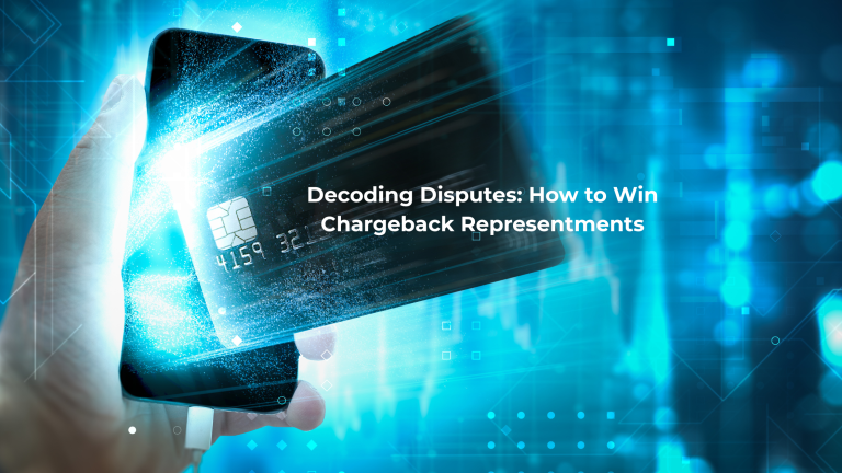 Decoding Disputes: How to Win Chargeback Representments